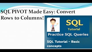 Master SQL PIVOT: Transform Rows into Columns