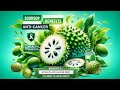 Soursop: The Ultimate Anti-Cancer Fruit You Need to Know About!