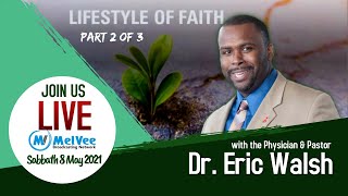 Lifestyle of Faith (For Youths) || Dr Eric Walsh