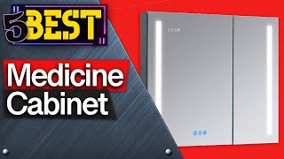 ✅ TOP 5 Best Bathroom Medicine Cabinets : Today’s Top Picks
