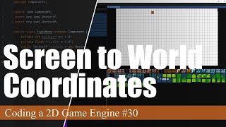 Mouse Screen Coordinates to Game Viewport Coordinates | Coding a 2D Game Engine in Java #30