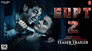 Gupt 2 - Trailer (2024) | Bobby Deol, Kajol Devgn | Gupt 2 Movie Teaser Trailer Updates