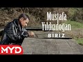 Mustafa Yıldızdoğan - Biriz