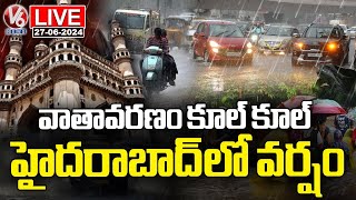LIVE: Heavy Rain Hits Several Parts In Hyderabad | Weather Report | V6 News