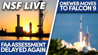 NSF Live: Starship environmental approval delayed, OneWeb moves to SpaceX, NSF anniversary, and more