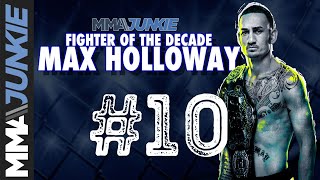 Top MMA fighters of the decade, 2010-2019: Max Holloway