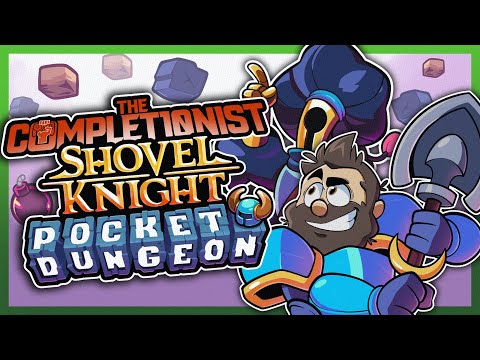 Shovel Knight Pocket Dungeon The Completionist