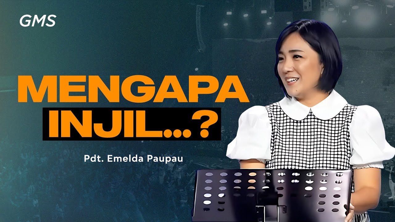 Mengapa Injil Pdt Emelda Pau Pau Gms Church Youtube