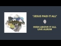 For All Seasons - Jesus Paid It All [Official Audio]