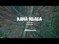 Jah Prayzah feat. Zahara - Kana Ndada