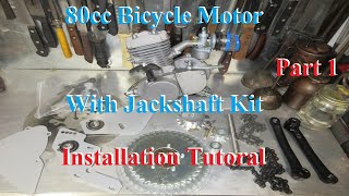 80cc Bicycle Motor With Jackshaft Kit.  Installation Instructions step by step Tutorial. Part 1