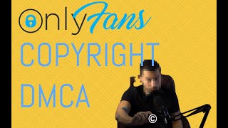 Stolen pictures on Onlyfans? Full DMCA / COPYRIGHT TAKEDOWN PROCESS [FREE TEMPLATES]