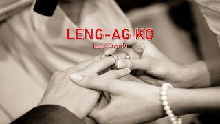 LENG-AG KO - Lael Senio  |  Lyrics