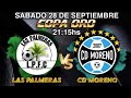 a puro futbol copa de oro CD MORENO VS LAS PALMERAS