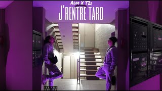 ADM X T2i - J'rentre Tard  Clip Officiel