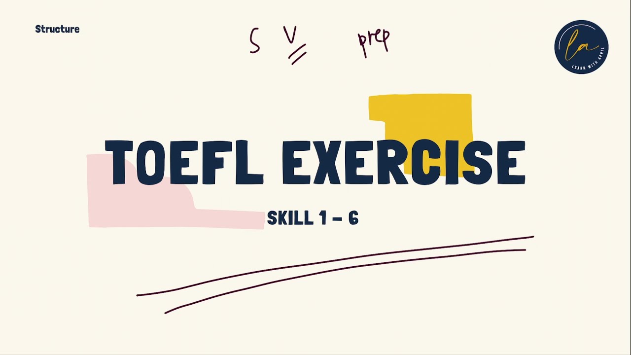 Skill 1-6 Exercise | TOEFL Structure Bagi Pemula - YouTube