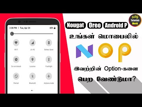 ЁЯШН How to Get Nougat Oreo Android P Options Tamil Tutorials World_HD ЁЯШН How to Get Nougat Oreo Android P Options Tamil Tutorials World_HD