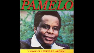 Pamelo Mounka - L'Argent Appelle L'Argent / Amour De Nombakele