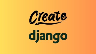 Create Basic Django Project Skeleton