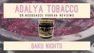 Adalya Tobacco | Baku Nights | Hookah  Reviews