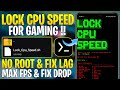 How To Lock CPU Clock Speed For Gaming and Performance : No Root | Stable FPS & Performance !!