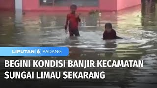 Banjir di Kecamatan Sungai Limau Terpantau Tinggi | Liputan 6 Padang