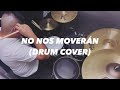 No Nos Moverán-Bj Putman ft Lucia Parker (Drum Cover)