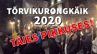 Tõrvikurongkäik 2020 täies pikkuses 1h 25min