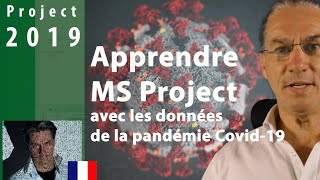 MS Project 2019 ● Apprendre MS Project avec les données COVID-19 ● Introduction #1000