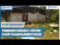 Istri Tersangka Pembunuh Kerabat Jokowi Kaget Suami Dijemput Polisi