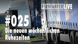 🔴 FERNFAHRER live #025 - Das Mobilitätspaket 1 und die neuen wöchentlichen Ruhezeit