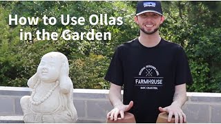 How to Use Oyas/Ollas in the Garden