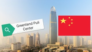 Skyscraper Video #170: Greenland Puli Center