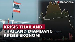 Thailand Dilaporkan Diambang Krisis Ekonomi | OneNews Update