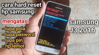 cara reset ulang samsung j3 2016