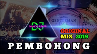 DJ KAMU PEMBOHONG || ORIGINAL MIX 2019 FULL BASS