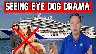 SHOULD YOU BE ABLE TO CANCEL A CRUISE BECAUSE OF DOGS