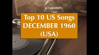 Top 10 Songs DECEMBER 1960; Kathy Young, Ray Peterson, Johnny Burnette, Connie Francis, Bert K