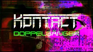 Kontact - Doppelgänger (Full Contact 2024)