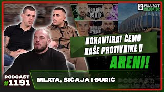 Podcast Inkubator #1191 - Marko, Mlata, Sičaja i Đurić