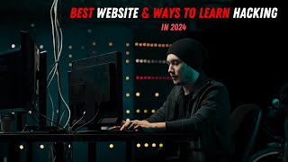How to learn hacking for free in 2024
