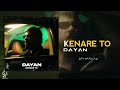 dayan kenare to official visualizer دایان کنار تو