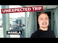 UNEXPECTED TRAVEL TO MANILA (Leaving Davao For Now)