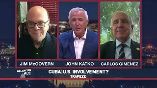 U.S. Debate on Cuba | Balancing Act with John Katko