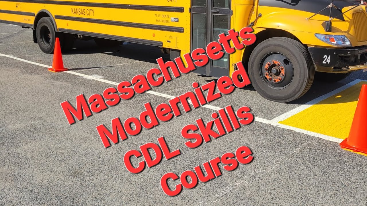 MASSACHUSETTS CDL Test Course Layout New Modernized Skills - YouTube