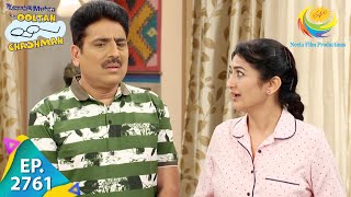 Taarak Mehta Ka Ooltah Chashmah - Episode 2761 - Full Episode