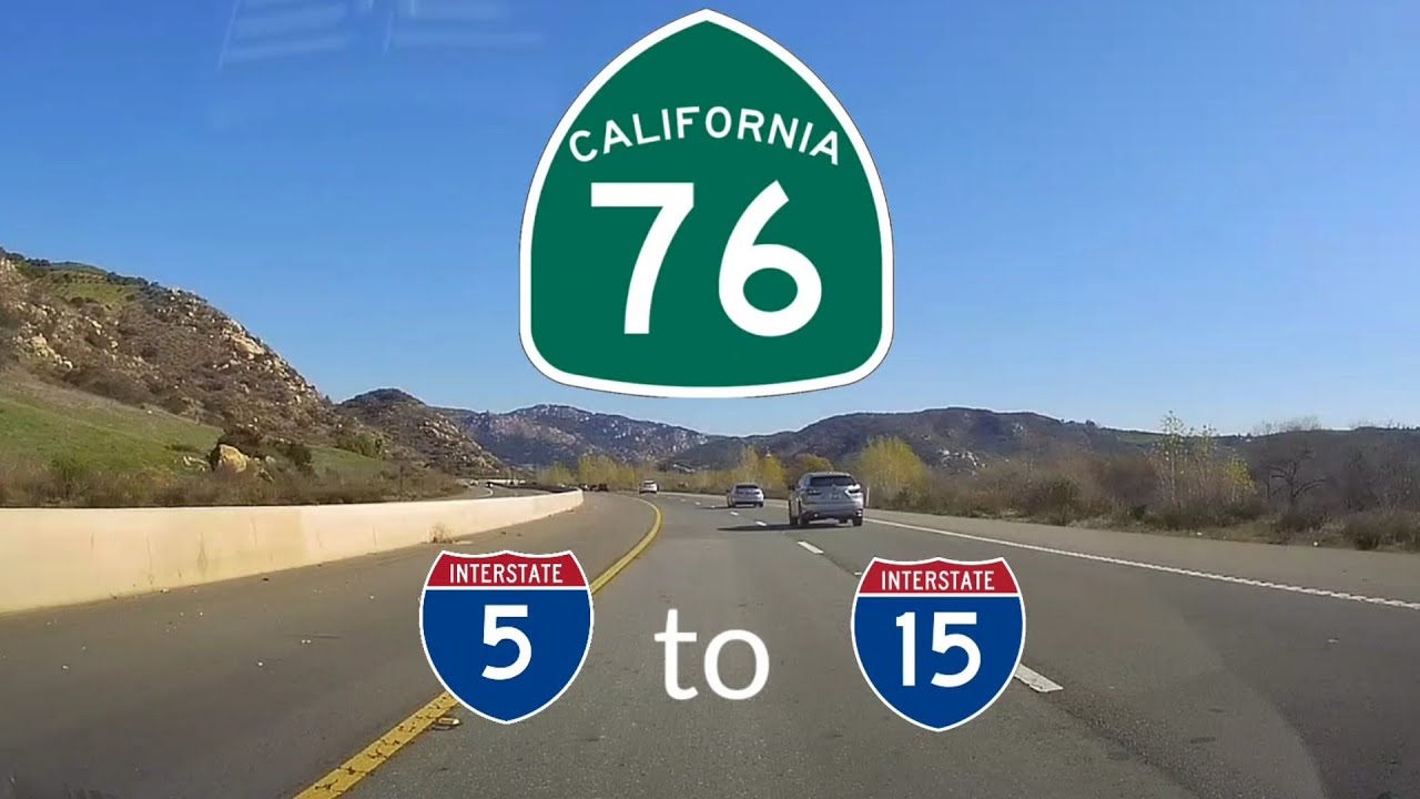 Highway 76 East: I-5 To I-15 - YouTube