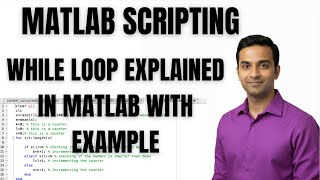 MATLAB TUTORIAL | WHILE LOOP EXPLAINED IN MATLAB WITH EXAMPLE
