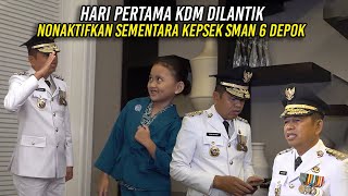 HARI PERTAMA DILANTIK - KDM PERINTAHKAN KADISDIK JABAR NONAKTIFKAN SEMENTARA KEPSEK SMAN 6 DEPOK