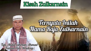 Ternyata inilah Nama Zulkarnaen...kisah Zulkarnaen bersama:Tuman